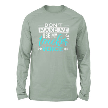 Don't Make Me Use My Teacher Voice Men/Unisex Drop Shoulder Sweatshirt in Dusty Blue color